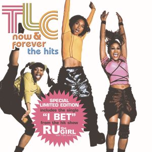 TLC: Now & Forever - The Hits