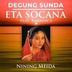 Nining Meida & Barman S.: Degung Eta Socana