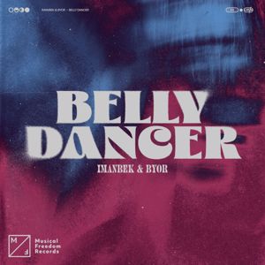 Imanbek, BYOR: Belly Dancer