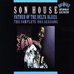 Son House: Grinnin' in Your Face