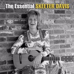 Skeeter Davis: I Can't Stay Mad at You