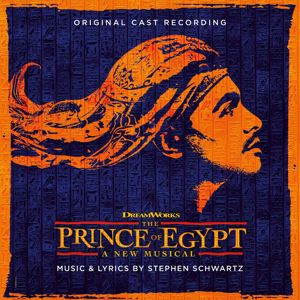 Stephen Schwartz: The Prince of Egypt (Original Cast Recording)