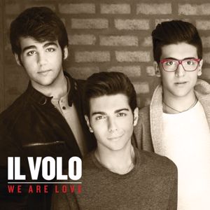 Il Volo: We Are Love