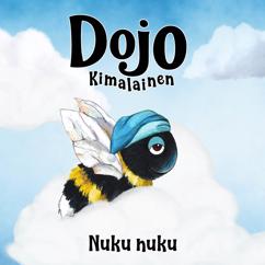 Dojo Kimalainen: Nuku nuku