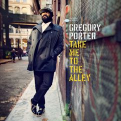 Gregory Porter: Don’t Lose Your Steam