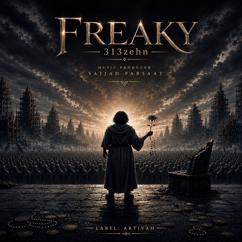 313 Zehn: Freaky