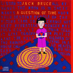 Jack Bruce: A QUESTION OF TIME