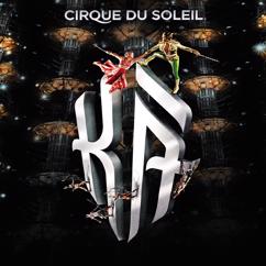 Cirque du Soleil: KÀ