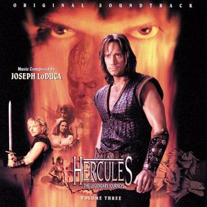 Joseph LoDuca: Hercules: The Legendary Journeys, Volume Three (Original Soundtrack)