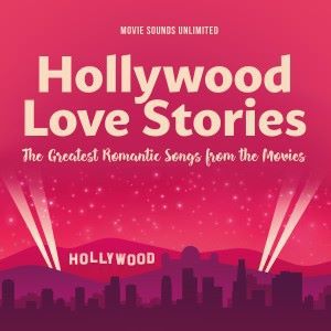 Various Artists: Hollywood Love Stories - The Greatest Romantic Songs from the Movies