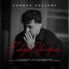 Sobhan Rostami: Eshgh Ghadimi