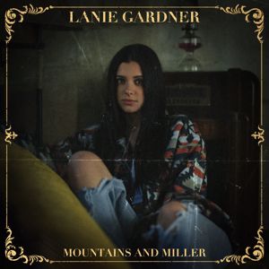 Lanie Gardner: Mountains and Miller