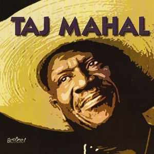 Taj Mahal: Songs For The Young At Heart: Taj Mahal