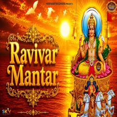 Mohini Patel: Ravivar Mantar