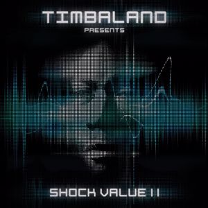 Timbaland: Shock Value II (International Deluxe version)