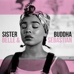Belle and Sebastian: Sister Buddha