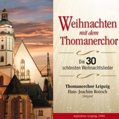 Thomanerchor Leipzig, Hans Joachim Rotzsch: 12 Deutsche geistliche Gesänge, WoO VI/13: IV. Schlaf, mein Kindelein