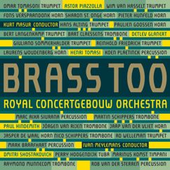 Brass of the Royal Concertgebouw Orchestra: Shostakovich / Arr. Verhaert: The Gadfly Suite, Op. 97a: III. Galop (Live)