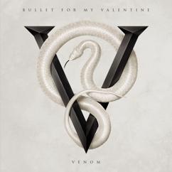 Bullet For My Valentine: The Harder the Heart (The Harder It Breaks)