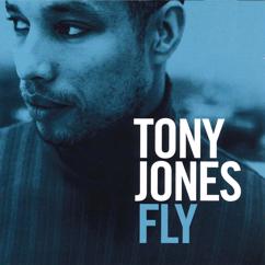 Tony Jones: Be There