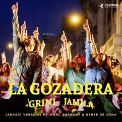 Grini, Jamila, Gente de Zona, Marc Anthony: La Gozadera (feat. Marc Anthony & Gente de Zona) (Arabic Version)