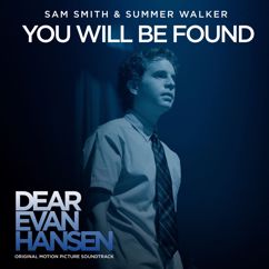 Sam Smith, Summer Walker: You Will Be Found (From The "Dear Evan Hansen" Original Motion Picture Soundtrack)