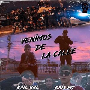 Kail BRL & Cris Mj: Venimos De La Calle