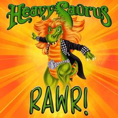 Heavysaurus UK: Rawr!