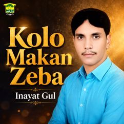 Inayat Gul: Sendi Pa Tahi Nachan