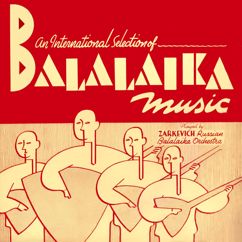 Zarkevich Russian Balalaika Orchestra: Forgotten Dreams