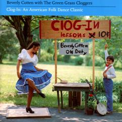 Beverly Cotten, The Green Grass Cloggers: Smooth Style Flatfooting
