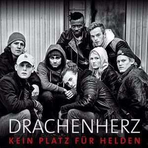 Böhmer & Lund: Drachenherz - Kein Platz für Helden (Original Berlin Cast)