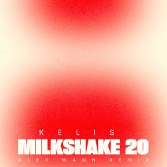 Kelis: Milkshake 20