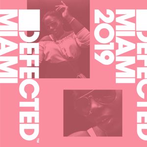 Various Artists: Defected Miami 2019