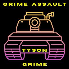 Tyson Grime: Grime Assault