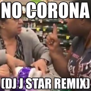 Criss P: No Corona(DJ J Star Remix)