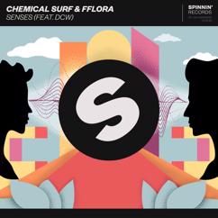 Chemical Surf, FFLORA, DCW: Senses (feat. DCW)