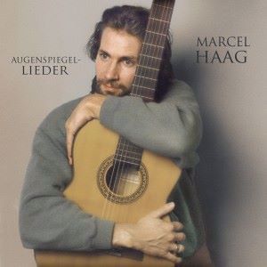 Marcel Haag: Augenspiegel-Lieder