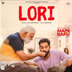 Bir Singh, Parmish Verma & Gurmoh: Lori (From "Main Te Bapu")