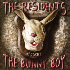 The Residents: Blood on the Bunny