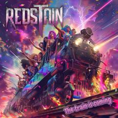 RedStain: The Train Is Coming