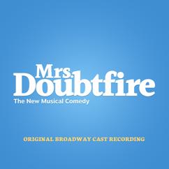 Rob McClure, Cameron Adams, Aaron Kaburick, Aléna Watters, Mrs. Doubtfire Original Broadway Ensemble: Easy Peasy