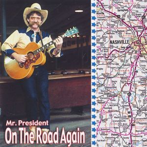 Mr. President: Back on the Road Again