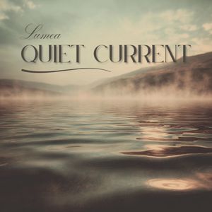 Lumea: Quiet Current