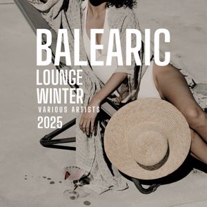 Various Artists: Balearic Lounge Winter 2025