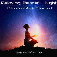 Patrick Peronne: Meditative Sleeping Piano