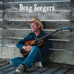 Doug Seegers: Pour Me