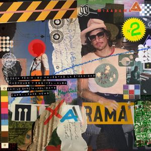 León Larregui: Mixarama (No. 2)
