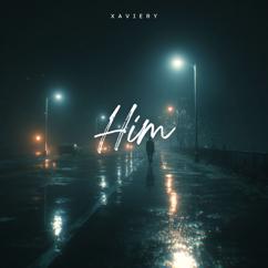 Xaviery: Him