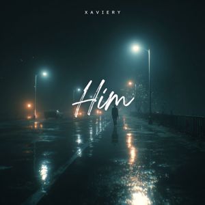 Xaviery: Him